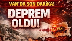 Van'da korkutan deprem