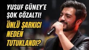 Yusuf Güney dosyasında sıcak saatler: Mahkeme kararını verdi, tutuklandı!