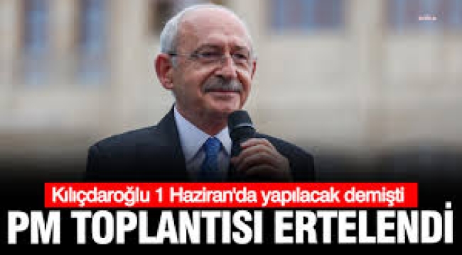 CHP'de PM ve YDK toplantısı ertelendi