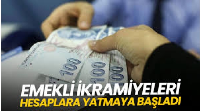 Emekliler için ödeme günü: Maaş ve bayram ikramiyesi hesaplara yatmaya başlıyor