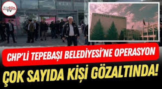 Eskişehir Tepebaşı Belediyesine operasyon