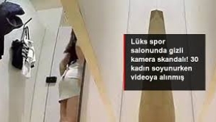 Gizli çekim skandalı! Spor salonunda kadınları habersiz kaydetti