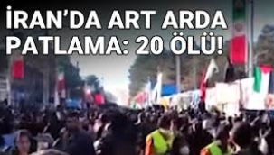 İran'da art arda patlamalar:
