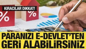 Kiracılar dikkat! Kimse bilmiyor... Paranızı e-Devlet'ten alabilirsiniz!