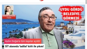Medyaradar yazdı Aydın Doğan'a yasak geldi! Bodrum'daki otel inşaatı durduruldu!
