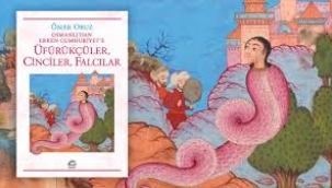 Prof. Dr. Ömer Obuz: Osmanlı saraylarında büyü, fal ve cinciler etkindi;