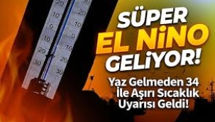 Süper El Nino yolda: Aşırı sıcaklar geliyor, rekorlar altüst olabilir