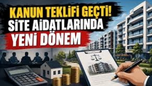 Teklif kabul edildi: Aidatlarda yeni dönem başlıyor