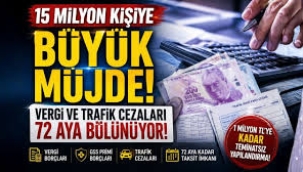 Vergi, GSS primi ve trafik cezası borcu olanlara 72 ay taksit
