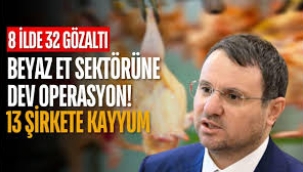 Beyaz et firmalarına dev operasyon: Erpiliç, Şenpiliç, Banvit ve Lezita'ya kayyum atandı