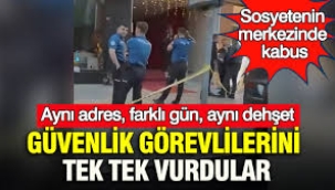 Sosyetenin merkezinde kabus: Güvenlik görevlilerini tek tek vurdular