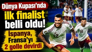Dünya Kupası'nda ilk finalist belli oldu!