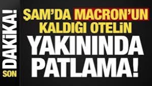 Şam'da Macron'un kaldığı otelin yakınlarında patlama