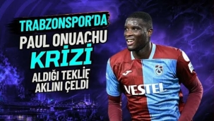 Trabzonspor'da krizin adı Onuachu