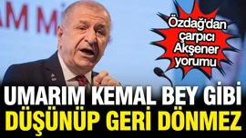 Ümit Özdağ'dan Meral Akşener'e: Umarım Kılıçdaroğlu gibi geri dönmeyi düşünmez