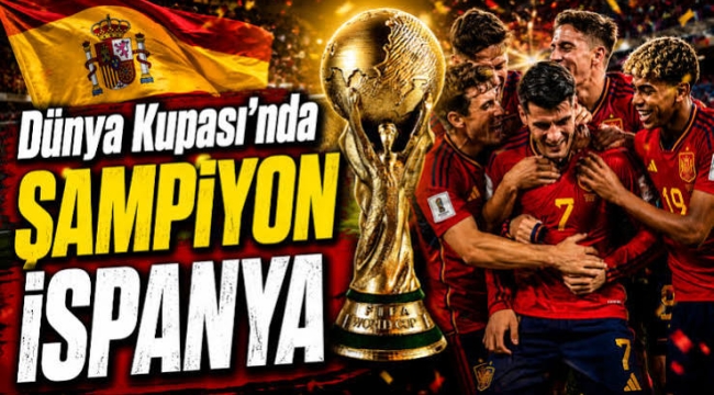 Uzatmalarda Arjantin'i yıktı... İspanya Dünya Kupası'nın sahibi oldu!