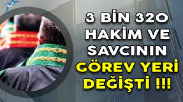 3 bin 320 hakim ve savcı hakkında karar