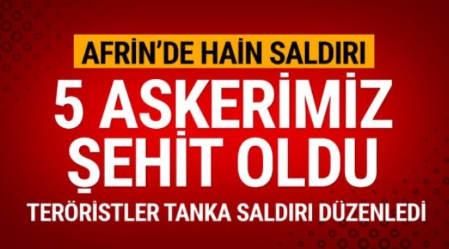 5 asker şehit oldu