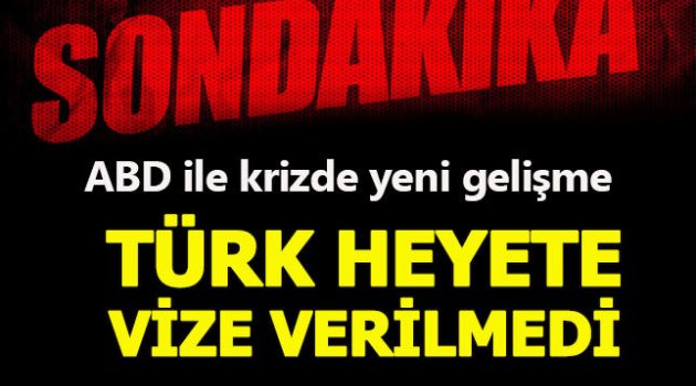 ABD, Türk Adalet Bakanlığı heyetine vize vermedi... Bakanlık'tan jet açıklama