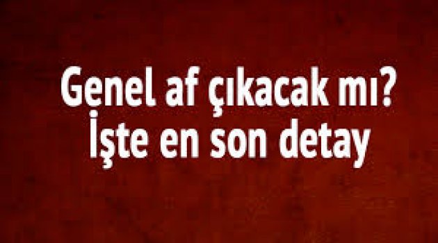 'Af' rafa mı kalktı?
