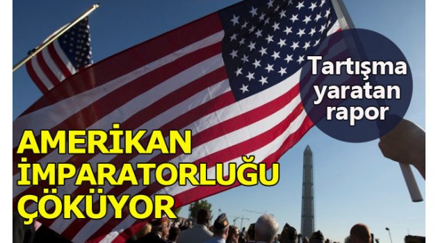 Amerikan imparatorluğu çöküyor