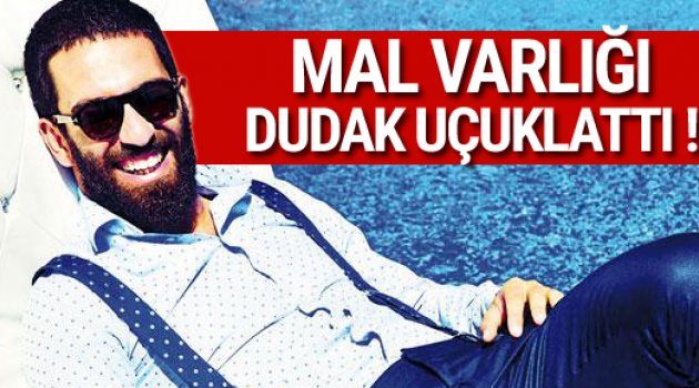 Arda Turan'ın mal varlığı dudak uçuklattı.