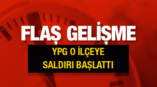 Azez düşüyor mu? YPG saldırdı flaş gelişme!