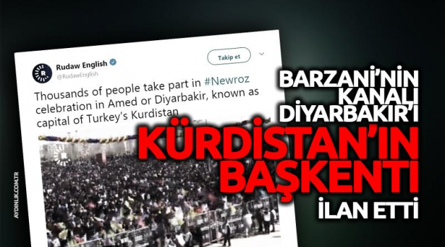 Barzani'nin kanalı Diyarbakır'ı Kürdistan'ın başkenti ilan etti
