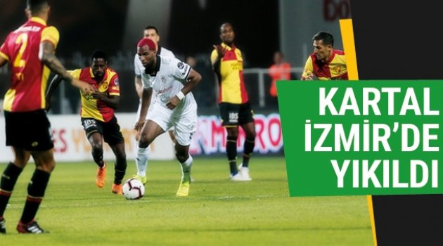 Beşiktaş İzmir'de Göze geldi 0-2