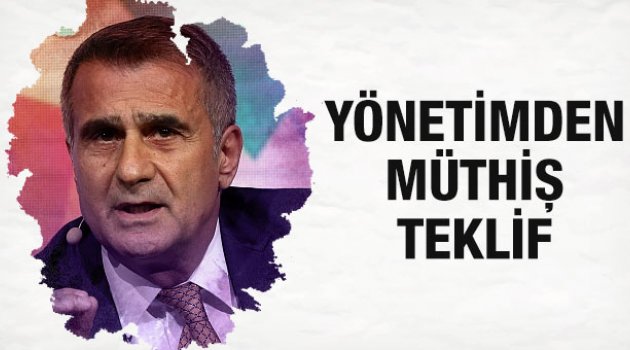 Beşiktaş'tan Şenol Güneş'e müthiş teklif