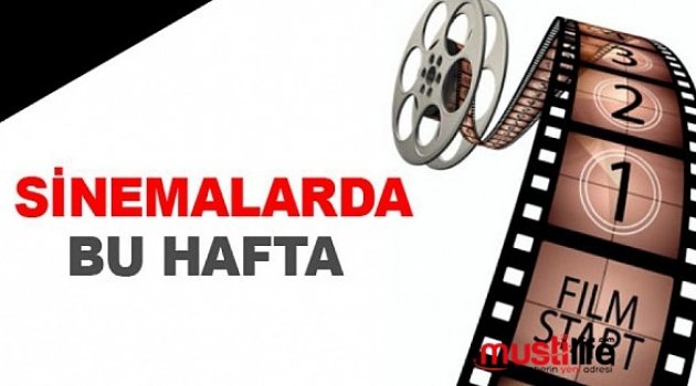 Bu hafta hangi filmler vizyonda?
