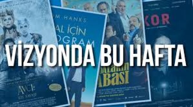 Bu hafta hangi filmler vizyonda?