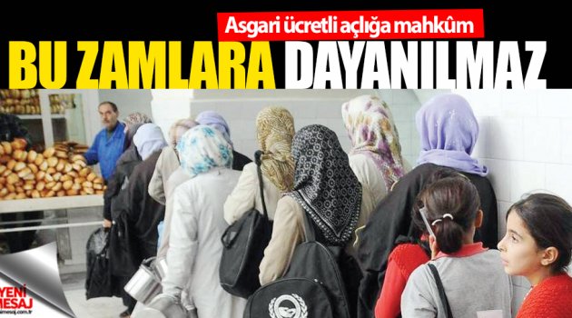 Bu zamlara dayanılmaz