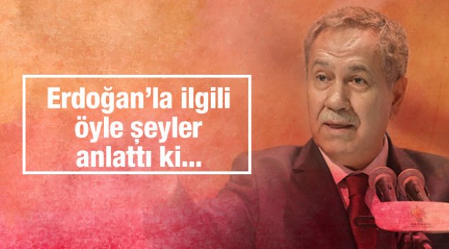 Bülent Arınç'tan Erdoğan açıklaması