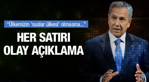 Bülent Arınç'tan...