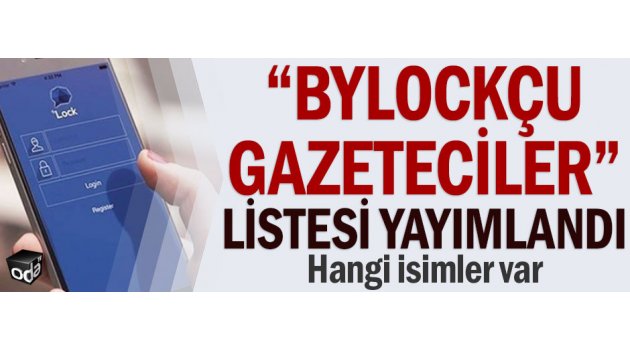 "ByLockçu gazeteciler" listesi yayımlandı