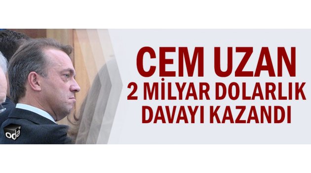 Cem Uzan, mal varlığına el konulması davasını kazandı
