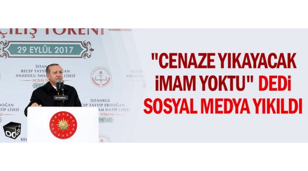 "Cenaze yıkayacak imam yoktu" dedi sosyal medya yıkıldı