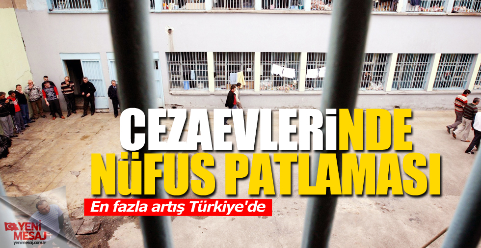 Cezaevlerinde nüfus patlaması