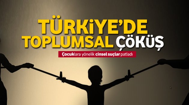 Çocuklara yönelik cinsel suçlar patladı