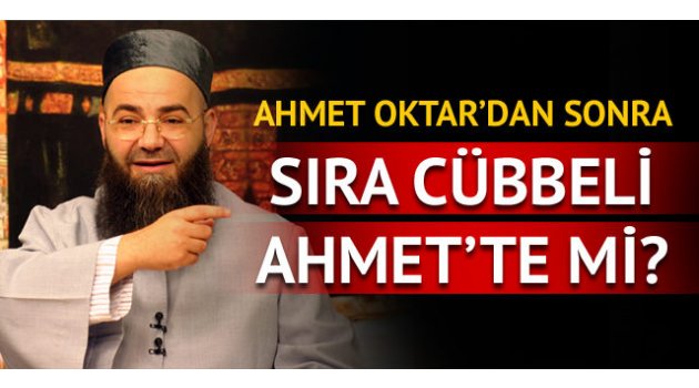 Cübbeli Ahmet'e operasyon iddiası!