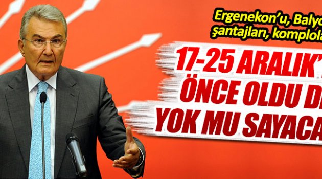 Deniz Baykal'dan '17-25 Aralık' eleştirisi!