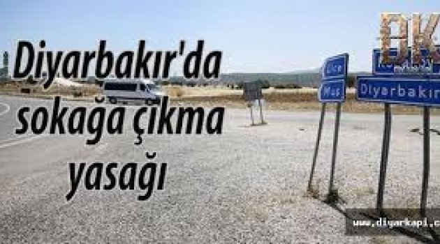 Diyarbakır'da operasyon hazırlığı; 46 köy ve mezrada sokağa çıkma yasağı