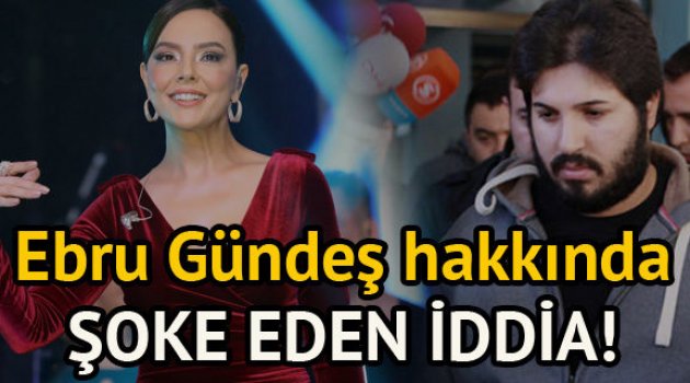 Ebru Gündeş, Reza Zarrab'ın ABD'yle anlaştığını biliyor muydu?