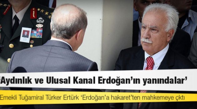 Emekli Tuğamiral Türker Ertürk: Aydınlık ve Ulusal Kanal Erdoğan'ın yanındalar