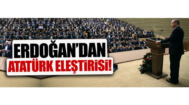 Erdoğan'dan Atatürk göndermesi