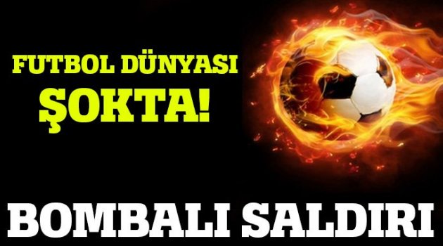 Futbola da Bomba düştü