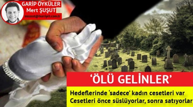 Garip Öyküler-Ölü Gelinler