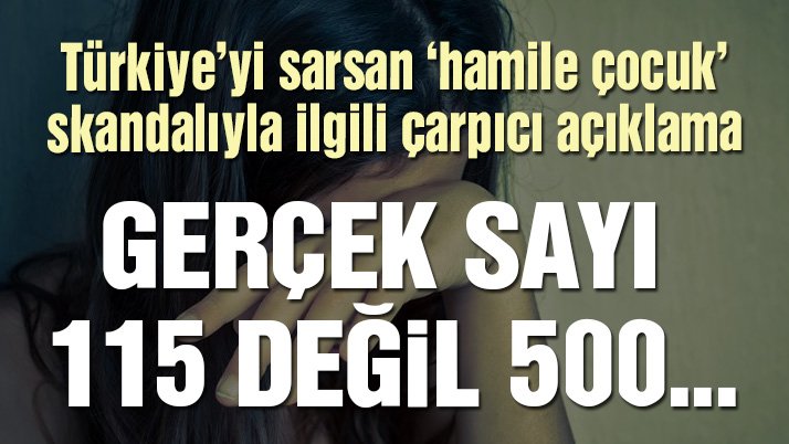 Hamile çocuk skandalında korkunç tablo