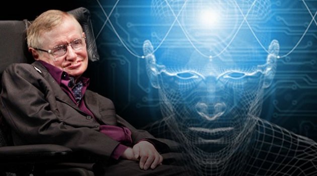 Hawking: İnsanlığın ya en büyük icadı ya da sonu olur